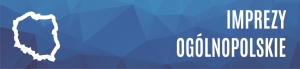 Imprezy ogólnopolskie